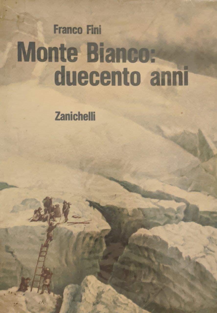 Monte Bianco: duecento anni