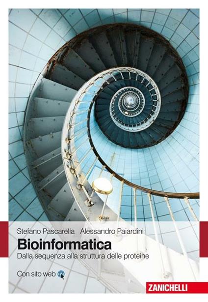 Bioinformatica - Stefano Pascarella,Alessandro Paiardini - copertina