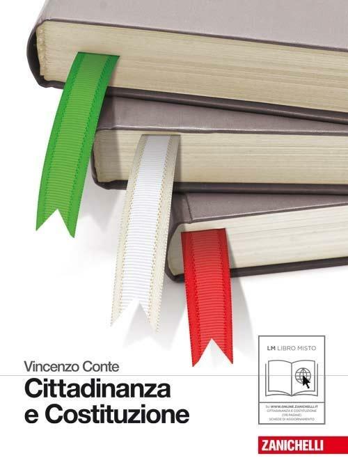  Cittadinanza e Costituzione. Per le Scuole superiori. Con espansione online -  Vincenzo Conte - copertina