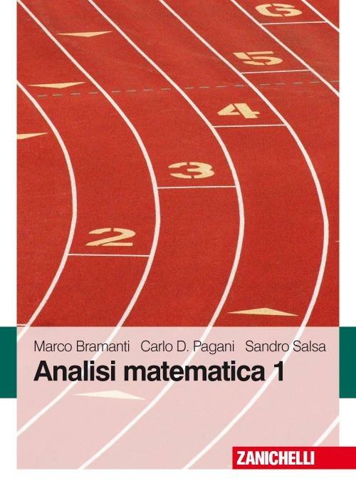 Analisi matematica 1 - Marco Bramanti,Carlo D. Pagani,Sandro Salsa - copertina