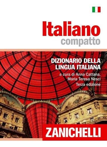 Italiano compatto. Dizionario della lingua italiana - copertina