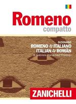 Romeno compatto. Dizionario romeno-italiano, italiano-romeno