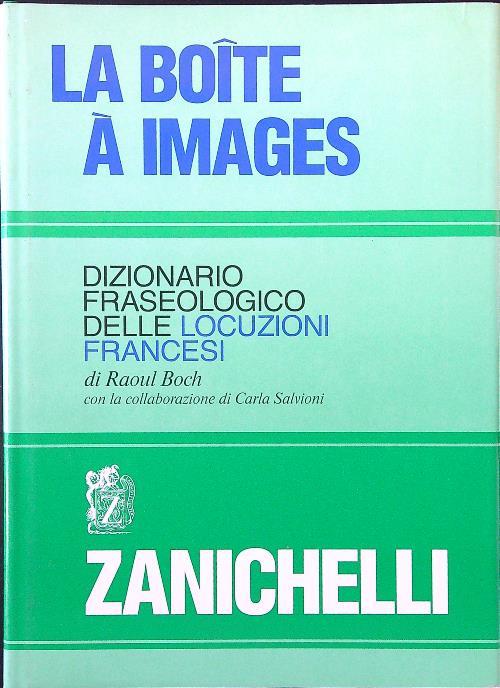 La boîte à images. Dizionario fraseologico delle locuzioni francesi