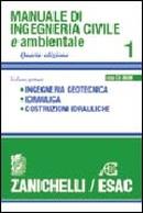 Manuale di ingegneria civile. Vol. 3: Strade e aeroporti. Ferrovie. Urbanistica. Caratteri degli edifici. Impianti. Cantiere. Estimo. - Filippo Rossi,Franco Salvi - copertina