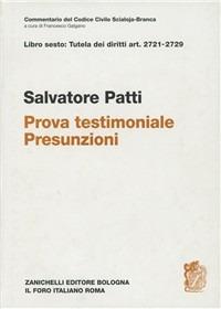 Prova testimoniale. Presunzioni. Artt. 2721-2729 - Salvatore Patti - copertina