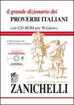 Il grande dizionario dei proverbi italiani. Con CD-ROM