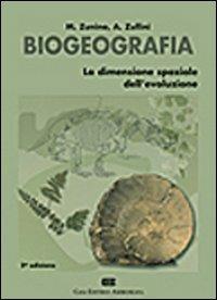 Biogeografia. La dimensione spaziale dell'evoluzione - Mario Zunino,Aldo Zullini - copertina