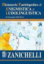 Dizionario enciclopedico di enigmistica e ludolinguistica
