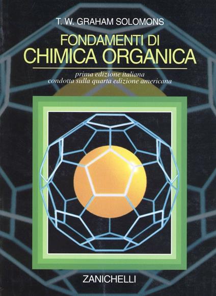 Fondamenti di chimica organica - T. W. Solomons Graham - copertina