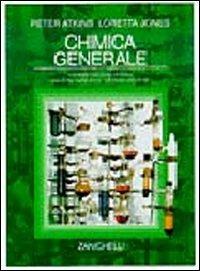 Chimica generale - Peter William Atkins,Loretta Jones - copertina