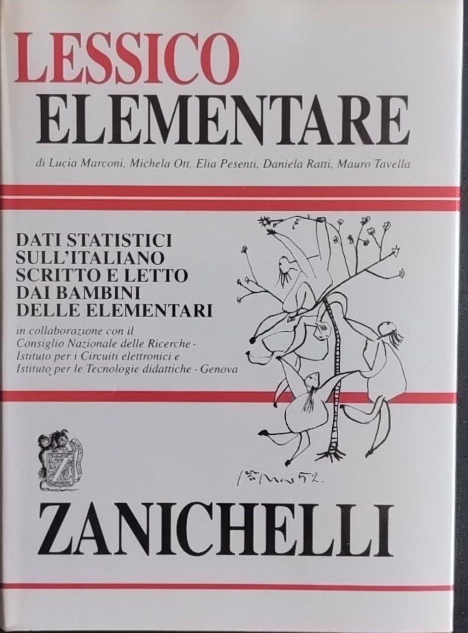 Lessico elementare. Dati statistici sull'italiano scritto e letto dai bambini delle elementari