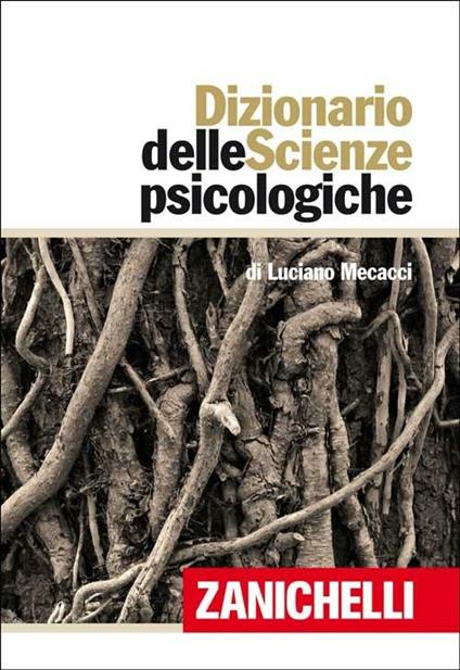 Dizionario delle scienze psicologiche - Luciano Mecacci - copertina