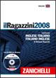 Il Ragazzini 2008. Dizionario inglese-italiano, italiano-inglese. Con CD-ROM