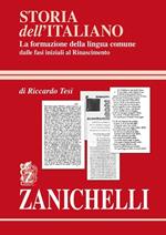 Storia dell'italiano. La formazione della lingua comune