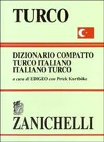 Turco. Dizionario compatto turco-italiano, italiano-turco