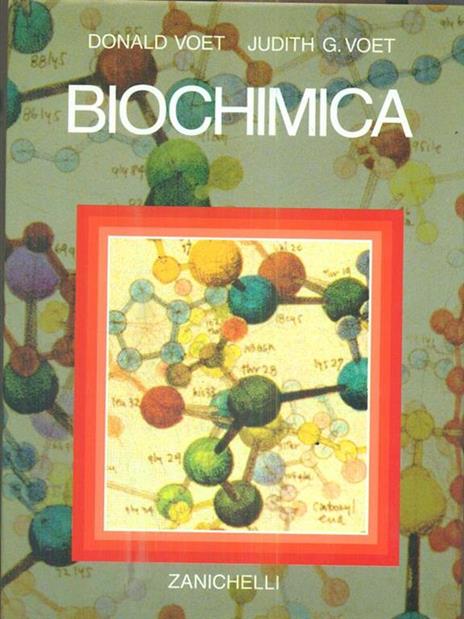 Biochimica - Donald Voet,Judith G. Voet - 3
