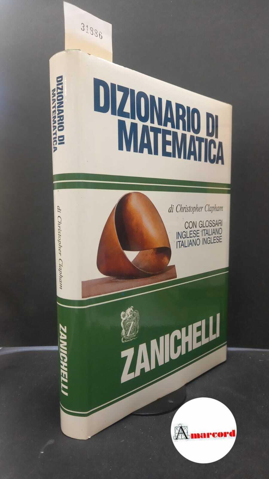 Dizionario di matematica. Con glossari inglese-italiano, italiano-inglese