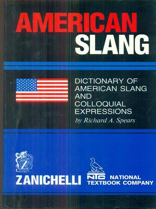 American slang. Dictionary of american slang and colloquial expressions - copertina