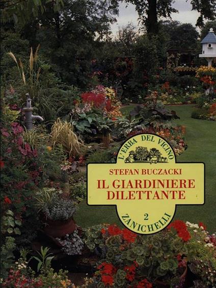 Il giardiniere dilettante - Stefan Buczacki - copertina