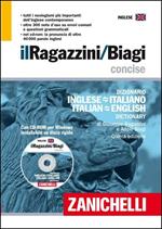 Il nuovo Ragazzini/Biagi Concise. Dizionario inglese-italiano. Italian-English dictionary. Con CD-ROM