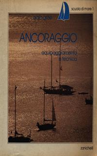 Ancoraggio. Equipaggiamento e tecnica