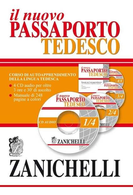 Il nuovo passaporto tedesco. Corso di autoapprendimento della lingua tedesca. Con 4 CD Audio - copertina