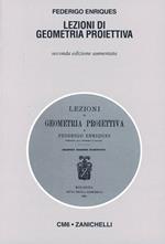 Lezioni di geometria proiettiva (rist. anast. 1904)