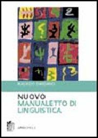  Nuovo manualetto di linguistica -  Maurizio Dardano - copertina