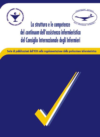 La struttura e le competenze del continuum dell'assistenza infermieristica del consiglio internazionale degli infermieri - copertina