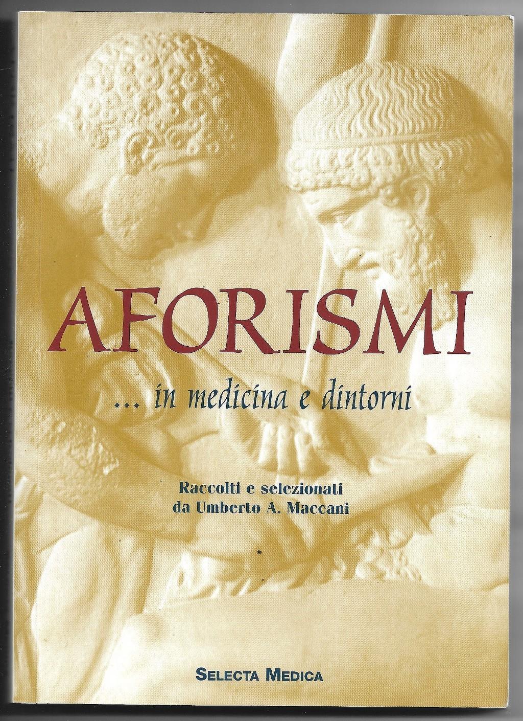 Aforismi ... in medicina e dintorni
