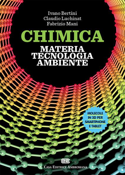 Chimica: materia, tecnologia, ambiente. Con aggiornamento online - Ivano Bertini,Claudio Luchinat,Fabrizio Mani - copertina