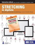 Manuale professionale di stretching. Tecniche di allungamento muscolare per applicazioni cliniche e sportive. Con e-book