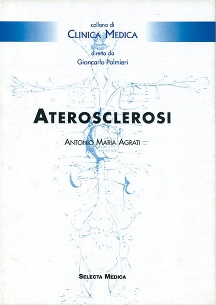 Aterosclerosi - Antonio M. Agrati - copertina