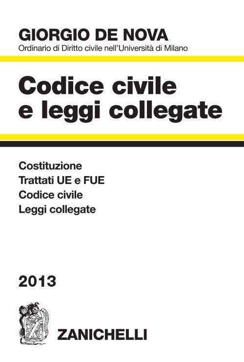 Codice civile e leggi collegate 2013 - Giorgio De Nova - copertina