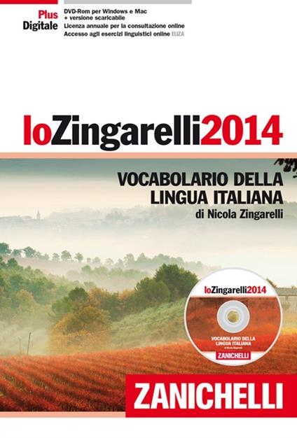 Lo Zingarelli 2014. Vocabolario della lingua italiana. Con aggiornamento online - Nicola Zingarelli - copertina