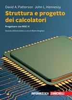 Struttura e progetto dei calcolatori. Progettare con RISC-V. Con e-book