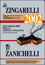 Lo Zingarelli 2002. Vocabolario della lingua italiana