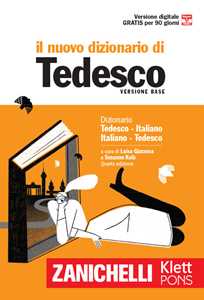 Libro Il nuovo dizionario di tedesco. Dizionario tedesco-italiano, italiano-tedesco. Con Contenuto digitale (fornito elettronicamente) 