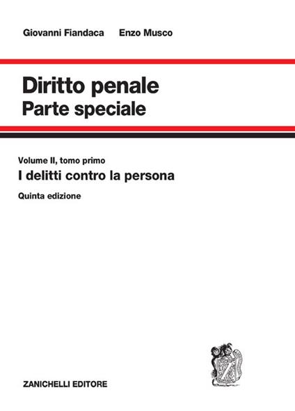 Diritto penale. Parte speciale. Vol. 2/1: I delitti contro la persona - Giovanni Fiandaca,Enzo Musco - copertina