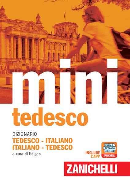 Il mini di tedesco. Dizionario tedesco-italiano italiano-tedesco. Con Contenuto digitale (fornito elettronicamente) - copertina