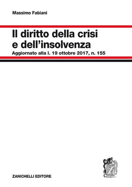 Diritto della crisi e dell'insolvenza - Massimo Fabiani - copertina