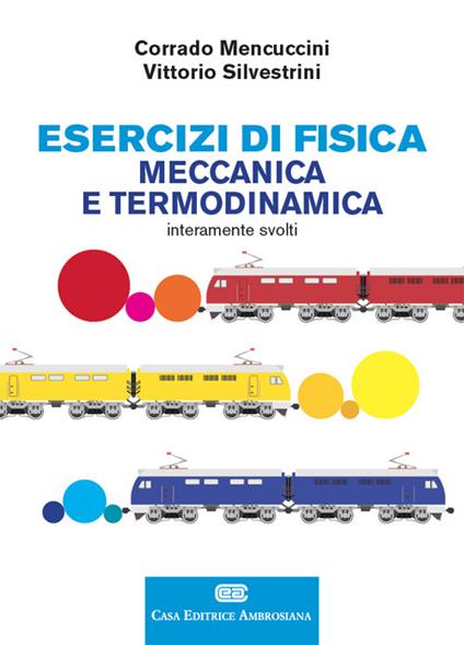 Esercizi di fisica. Meccanica e termodinamica. Con Contenuto digitale (fornito elettronicamente) - Corrado Mencuccini,Vittorio Silvestrini - copertina