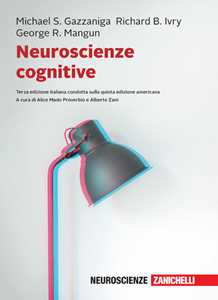 Libro Neuroscienze cognitive. Con Contenuto digitale per download Michael S. Gazzaniga Richard B. Ivry George R. Mangun