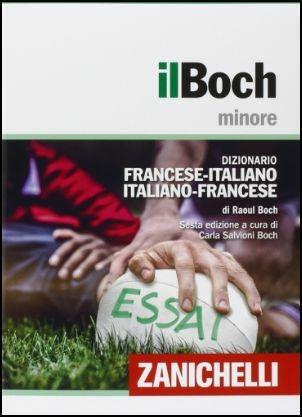 Il Boch minore. Dizionario francese-italiano, italiano-francese. Con aggiornamento online - Raoul Boch - copertina