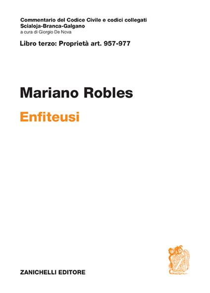 Art. 957-977. Enfiteusi. Commentario del Codice Civile - Mariano Robles - copertina