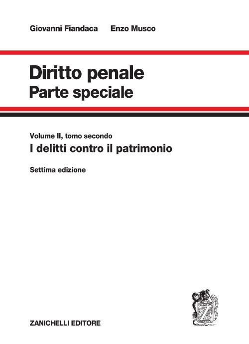 Diritto penale. Parte speciale. Vol. 2/2: I delitti contro il patrimonio - Giovanni Fiandaca,Enzo Musco - copertina