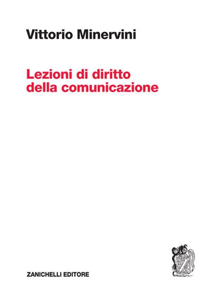 Lezioni di diritto della comunicazione - Vittorio Minervini - copertina