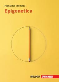 Epigenetica. Con e-book