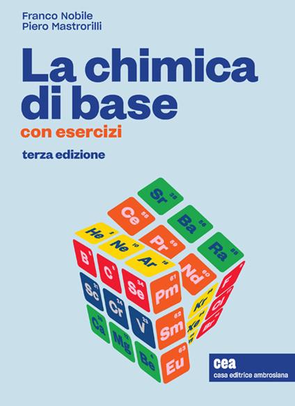 La chimica di base. Con esercizi. Con e-book - Franco Nobile,Piero Mastrorilli - copertina