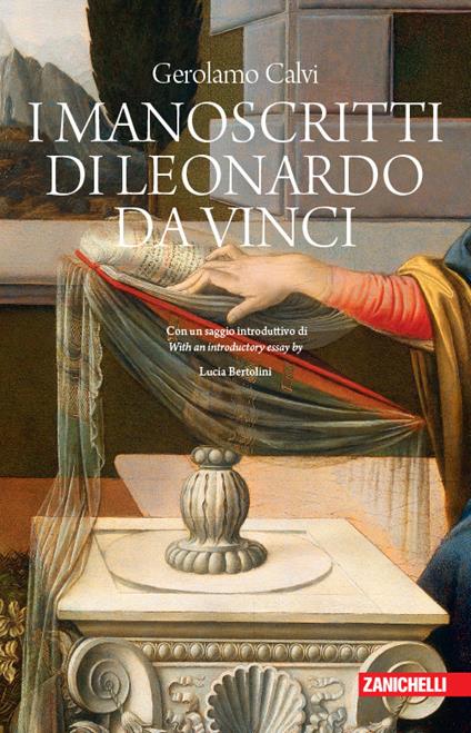I manoscritti di Leonardo da Vinci dal punto di vista cronologico, storico e biografico - Gerolamo Calvi - copertina